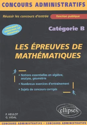 Les épreuves de mathématiques - catégorie B