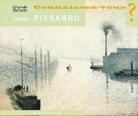 Connaissez-vous ?, Camille Pissarro, 1830-1903