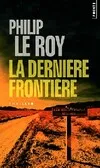 La Dernière Frontière, roman