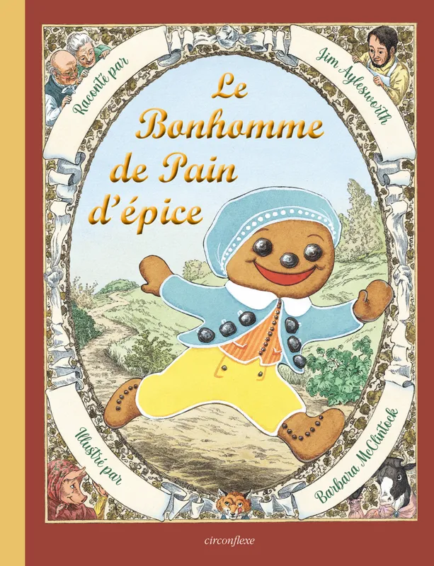 Livres Jeunesse de 3 à 6 ans Recueils, contes et histoires lues Le Bonhomme de Pain d'épice, Version luxe Jim Aylesworth