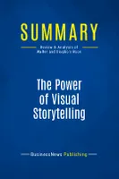Summary: The Power of Visual Storytelling, Review and Analysis of Walter and Gioglio's Book