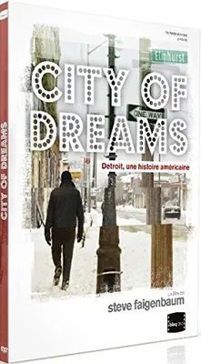 CITY OF DREAMS, DETROIT, UNE HISTOIRE AMERICAINE - DVD