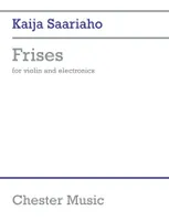 Frises, For violin and electronics (2011)