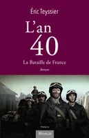 L'an 40 - La bataille de France