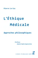 L'éthique médicale, Approches philosophiques