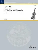 Il Vitalino raddoppiato, Ciacona per violino concertante ed orchestra da camera. violin and chamber orchestra. Partie soliste.