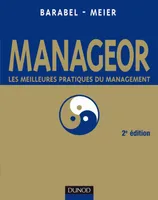 Manageor - 2e édition, Les meilleures pratiques du management