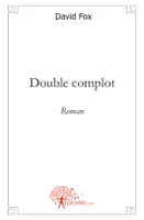 Double complot, Roman