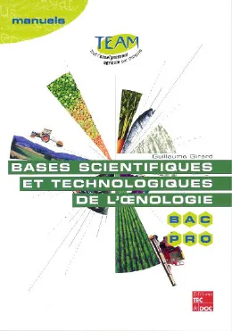 Bases scientifiques et technologiques de l'oenologie , Bac pro CGEA  option Vigne et vin modules MP 141-143 