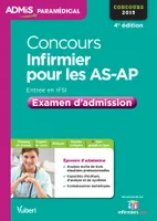 Concours infirmier pour les AS-AP / examen d'admission : entrée en IFSI, concours 2015