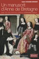 Un manuscrit d'Anne de Bretagne, les 