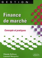 Finance de marché. Concepts et pratiques, concepts et pratiques
