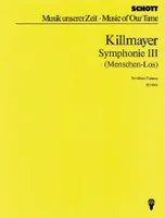 Symphony III, (Menschen-Los). large orchestra. Partition d'étude.