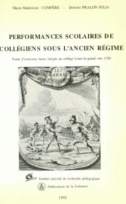 Performances scolaires de collégiens sous l'Ancien Régime, Étude de six séries d'exercices latins rédigés au collège Louis-le-Grand vers 1720