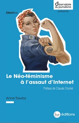 Le néo-féminisme à l'assaut d'internet