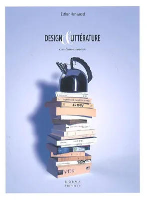 Design et Littérature, une liaison inspirée