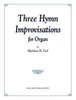Three Hymn Improvisations, for Organ
