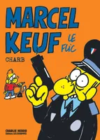 Marcel Keuf Le Flic