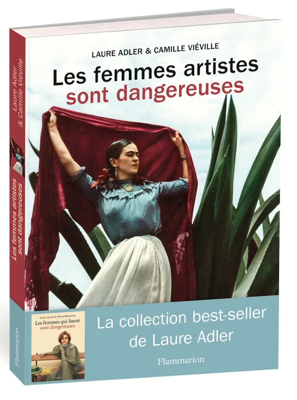 Livres Arts Beaux-Arts Histoire de l'art Les femmes artistes sont dangereuses Laure Adler, Camille Viéville