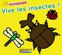 Minipops Tome 3, Vive les Insectes!