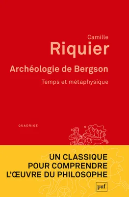 Archéologie de Bergson, Temps et métaphysique