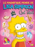 Le magnifique monde de Lea Simpson, 1, Lisa Simpson - tome 1 Quel talent