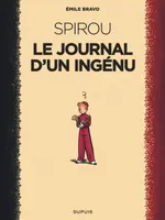 Le Spirou d'Emile Bravo - Tome 1 - Le journal d'un ingénu / Nouvelle édition (2018)