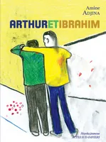 Arthur et Ibrahim