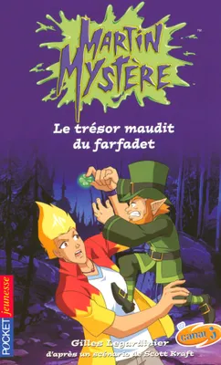 11, Martin Mystère - tome 11 Le trésor maudit du farfadet