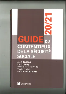 Guide du contentieux de la sécurité sociale, 2020-2021
