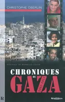 Chroniques de Gaza - 2001-2011, 2001-2011