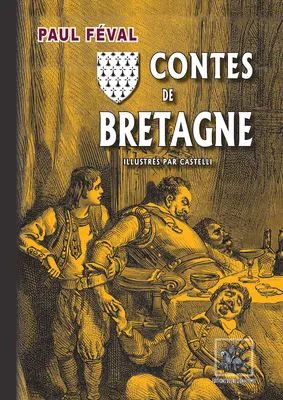 Contes de Bretagne, illustrés par Castellli
