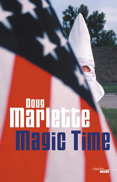 Livres Littérature et Essais littéraires Romans contemporains Etranger Magic Time Doug Marlette