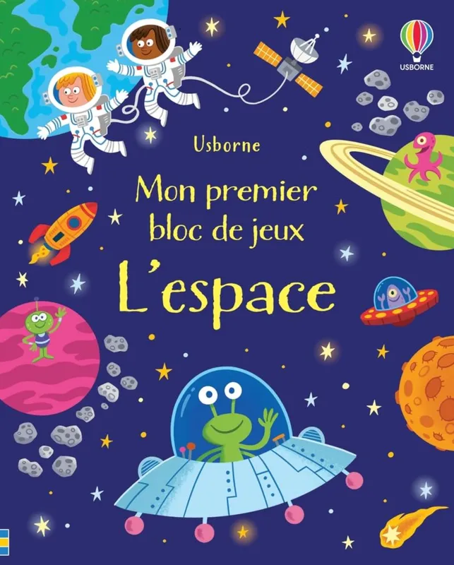 Jeux et Jouets Loisirs créatifs Livres loisirs créatifs L'espace - Mon premier bloc de jeux - Dès 5 ans Kirsteen Robson