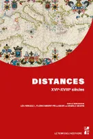 Distances, XVIe-XVIIIe siècles