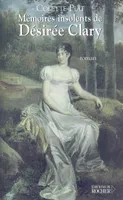 Mémoires insolents de Désirée Clary, roman