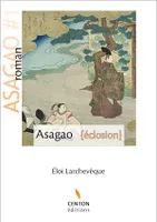 Asagao - Eclosion, Conte Japonais