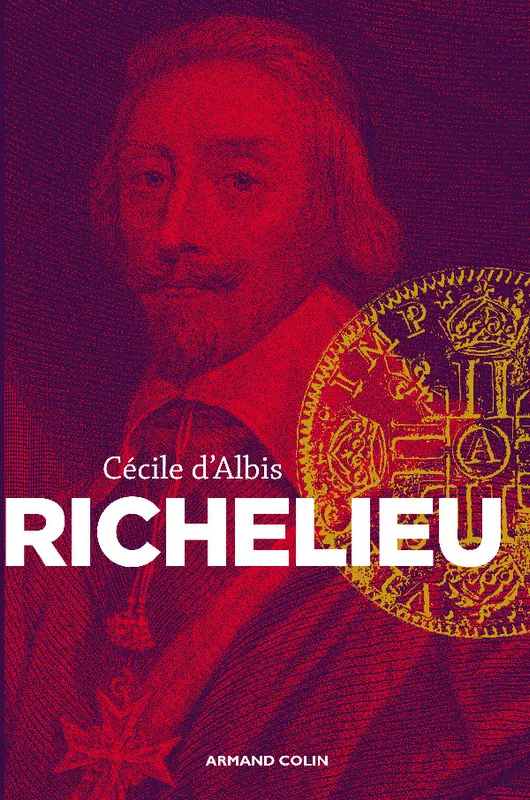 Richelieu - L'essor d'un nouvel équilibre européen, L'essor d'un nouvel équilibre européen Cécile d'Albis