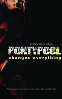 Pontypool Changes Everything, Movie Edition