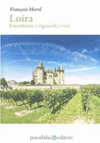 Loira (Italien)

, Il territorio, i vignaioli, i vini
