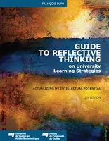 Guide to Reflective Thinking on University Learning Strategies, Actualizing my Intellectual Potential