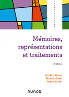 Mémoires, représentations et traitements - 3e éd.