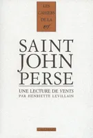 Cahiers Saint-John Perse., 18, Une lecture de «Vents» de Saint-John Perse