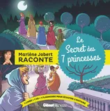 MARLENE JOBERT RACONTE LE SECRET DES 7 PRINCESSES, Livre CD