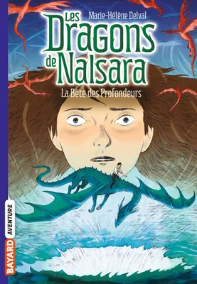 5, Les dragons de Nalsara, Tome 05, La bête des profondeurs