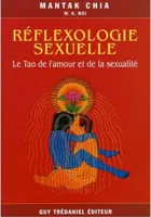 Réflexologie sexuelle, le tao de l'amour et de la sexualité