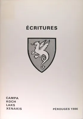 Ecritures : Campa - Koch - Laks - Xenakis.