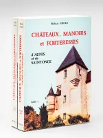 Châteaux, Manoirs et Forteresses d'Aunis et de Saintonge (2 Tomes - Complet)