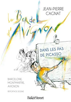Le Bordel d'Avignon, Dans les pas de Picasso