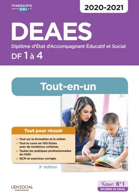 DEAES - Domaines de formation 1 à 4 - Tout-en-un, Diplôme d'État d'Accompagnant éducatif et social - 2020-2021
